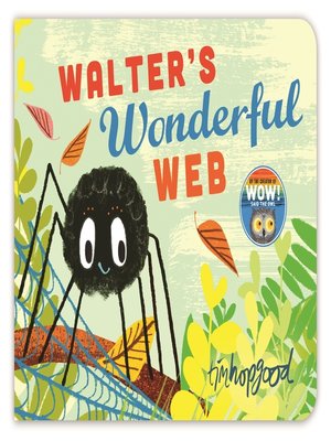 cover image of Whoosh! Walter's Wonderful Web